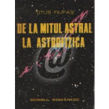 De la mitul astral la astrofizica
