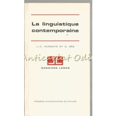 La Linguistique Contemporaine - Jean-Claude Pariente, Gabriel G. Bes