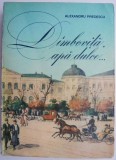 Dambovita, apa dulce... - Alexandru Predescu - Carte Beletristica