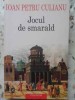 JOCUL DE SMARALD-IOAN PETRU CULIANU-275215
