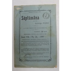 SAPTAMANA , REVISTA , APARE MIERCURI SI SAMBATA , ANUL VII , NO. 58 , 1907