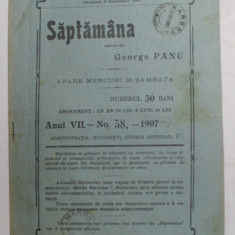 SAPTAMANA , REVISTA , APARE MIERCURI SI SAMBATA , ANUL VII , NO. 58 , 1907