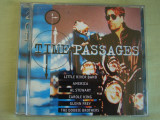 2 CD la pret de 1 - TIME PASSAGES - 2 CD Originale ca NOI, Pop