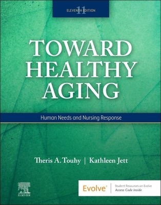 Toward Healthy Aging: Human Needs and Nursing Response foto