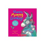 Where's Mommy Donkey?