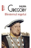 Cumpara ieftin Blestemul Regelui Top 10+ Nr 466, Philippa Gregory - Editura Polirom