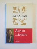 LA TAIFAS de AURORA LIICEANU, 2010