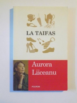 LA TAIFAS de AURORA LIICEANU, 2010 foto
