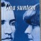 Mihai Eminescu, Nichita Stanescu - una suntem// 2003
