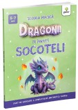 Dragonii te invata socoteli - Gama