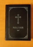 Psaltirea Proorocului și &Icirc;mpăratului David (1994 ediția a VIII-a) tipărită sub patriahul Teoctist