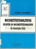 Neconstitutionalitatea - Paul Florea, Scripta, 1998, Drept, 143 pagini, ISBN 973-9161-71-3