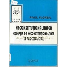 Neconstitutionalitatea - Paul Florea