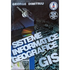 Sisteme Informatice Geografice - George Dimitriu , A817