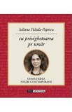 Cu privighetoarea pe umar - Iuliana Paloda-Popescu, 2021