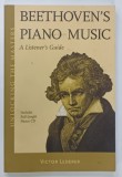BEETHOVEN ' S PIANO MUSIC , A LISTENER ' S GUIDE by VICTOR LEDERER , 2011 * CONTINE CD