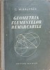 Geometria Elementelor Remarcabile, C. Mihalescu, Tehnica 1956, Matematica, 524 Pagini, Coperta Cartonata