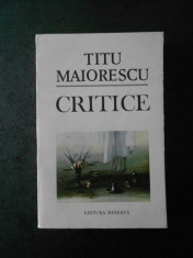 TITU MAIORESCU - CRITICE foto