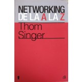 NETWORKING DE LA A LA Z-THOM SINGER-246109