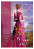 O nouă viață (Vol. 1) - Paperback brosat - Mary Jo Putney - Litera