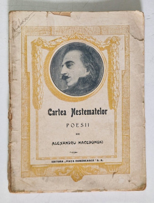 CARTEA NESTEMATELOR. POESII de ALEXANDRU MACEDONSKI, PRIMA EDITIE 1923 foto