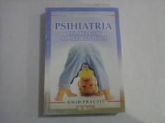 PSIHIATRIA COPILULUI SI ADOLESCENTULUI - GHID PRACTIC - DR. IULIANA DOBRESCU foto