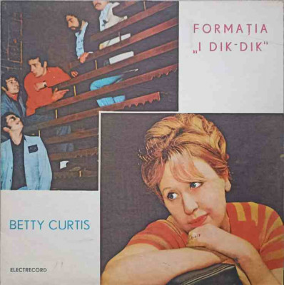 Disc vinil, LP. BETTY CURTIS FORMATIA I DIK-DIK: SCEGLI ME O IL RESTO DEL MONDO ETC.-BETTY CURTIS si FORMATIA I foto