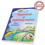 Matematica si explorarea mediului pentru clasa pregatitoare - semestrul II