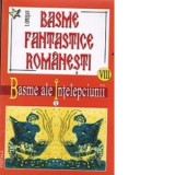 Basme fantastice romanesti. Volumele 8-9 - I. Oprisan