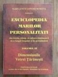 Enciclopedia marilor personalitati vol.IX Dimensiunile vetrei taranesti