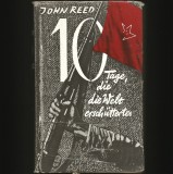 Cumpara ieftin 10 TAGE, DIE DIE WELT ERSCHUTTERTEN - JOHN REED
