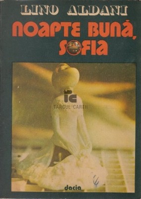 Lino Aldani - Noapte buna, Sofia foto