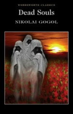 Dead Souls (Wordsworth Classics)/Dr Keith Carabine, Nikolai Gogol foto