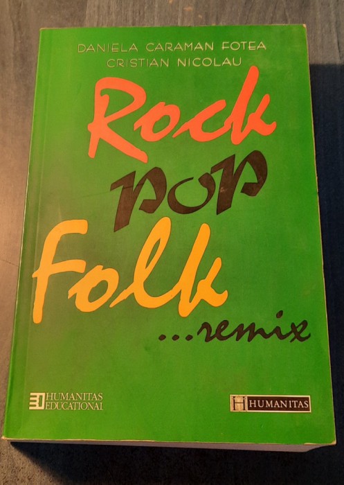 Rock pop folk ... remix Daniela Caraman Fotea Cristian Nicolau