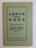 LUPTA PENTRU PACE - OPINII SI ATITUDINI - REZOLUTIILE CONGRESULUI MONSILA DELA BRUXELLES , INTERBELICA