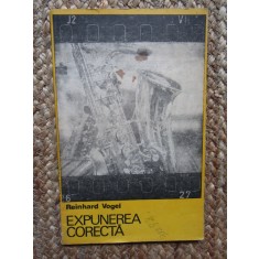 Expunerea Corecta - Reinhard Vogel