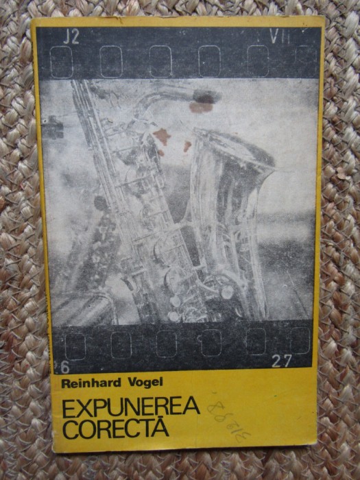 Expunerea Corecta - Reinhard Vogel