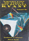 PROBLEME DE FIZICA DIN REVISTA KVANT VOL.3-MIHAIL SANDU-342549