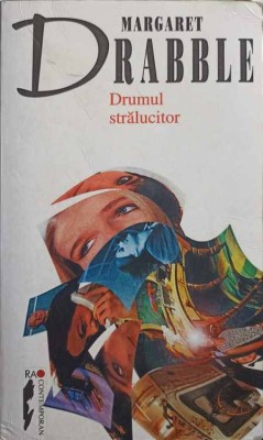DRUMUL STRALUCITOR-MARGARET DRABBLE-216097 foto