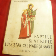 Simion T.Kirileanu - Faptele si Vitejiile lui Stefan cel Mare si Sfant - Ed.1943