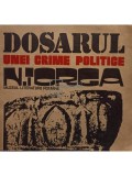 Mihai Stoian - Dosarul unei crime politice - Nicolae Iorga (editia 1974)