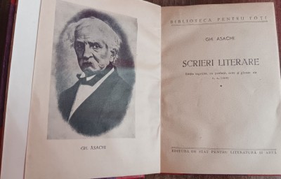 myh 532f - BPT - Gheorghe Asachi - Scrieri literare - volumul 1 - ed 1957 foto