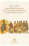 Renasterea familiei si a neamului romanesc in invatatura Parintelui Arsenie Boca - Sergiu Ciocarlan