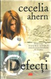 Defecți (Vol. 1) - Paperback brosat - Cecelia Ahern - All