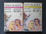 PROZA. POVESTI. NUVELE. MARA - Ioan Slavici (2 volume)