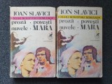 PROZA. POVESTI. NUVELE. MARA - Ioan Slavici (2 volume)