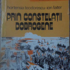 PRIN CONSTELATII DOBROGENE-HORTENSIA TEODORESCU, ION FAITER