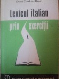 LEXICUL ITALIAN PRIN EXERCITII de DOINA CONDREA de DERER , 1984