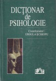 Dictionar de psihologie Ursula Schiopu, 740 pagini, 1997, romana, coperta cartonata