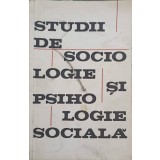 STUDII DE SOCIOLOGIE SI PSIHOLOGIE SOCIALA-PETRU BERAR, PETRU PANZARU-242099